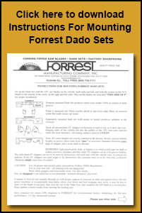 Click here to download instructions for mounting Forrest Dado Sets